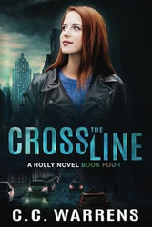 Cross the Line: A Holly Novel