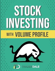 Stock Investing With Volume Profile