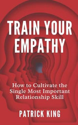 Train Your Empathy
