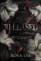 Released: Highgate Preparatory Academy Book 3