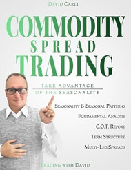 Commodity Spread Trading - Take Advantage of the Seasonality