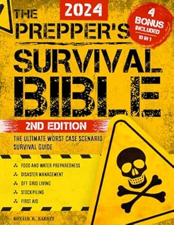 The Prepper's Survival Bible The Ultimate Worst-Case