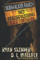 Skinwalker Ranch: No Trespassing