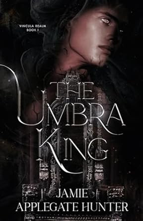 The Umbra King (Vincula Realm)
