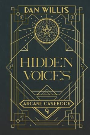 Hidden Voices (Arcane Casebook)