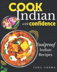Cook Indian With Confidence