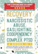 Recovery from Narcissistic Abuse Gaslighting Codependency