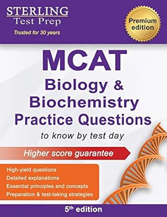Sterling Test Prep MCAT Biology & Biochemistry Practice