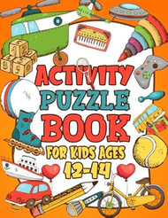 Activity Puzzle Book For Kids Ages 12-14 Years Old