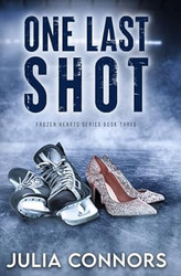 One Last Shot: A Second Chance Sports Romance