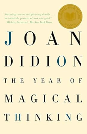 The year of magical thinking