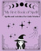 My First Book of Spells