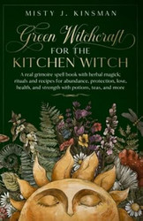 Green Witchcraft For The Kitchen Witch