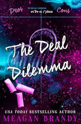 The Deal Dilemma