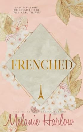 Frenched: Special Edition :