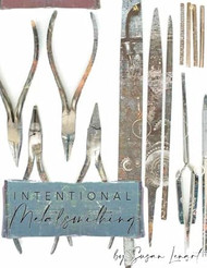 Intentional Metalsmithing
