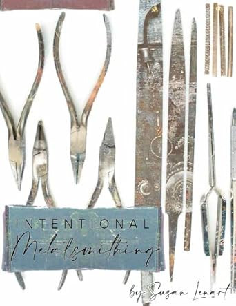 Intentional Metalsmithing