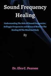 SOUND FREQUENCY HEALING