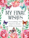 My Final Wishes Planner