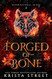 Forged of Bone: Paranormal Shifter Romance