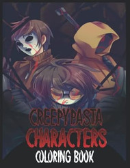 Creepypasta Characters Coloring Book
