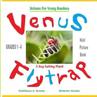 Venus flytrap - A Bug-Eating Plant