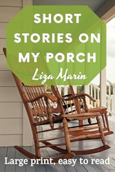 SHORT STORIES ON MY PORCH