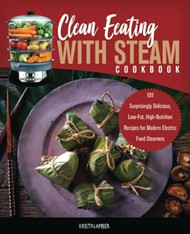 Clean Eating with Steam Cookbook