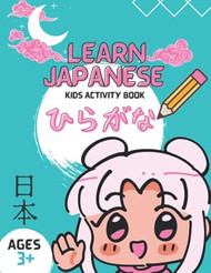 Learn Japanese Hiragana Kids Activity Book