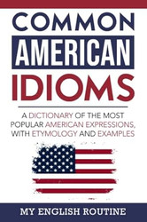 Common American Idioms