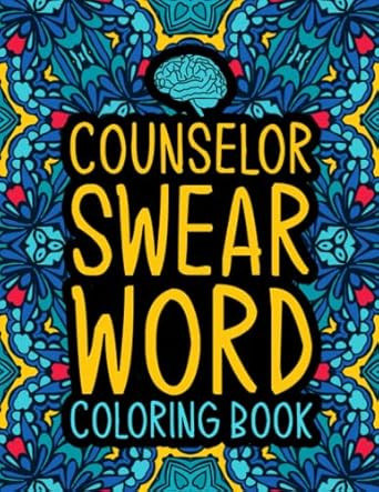 Counselor Swear Word Coloring Book
