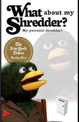 What about my shredder?