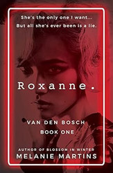 Roxanne.  Melanie Martins