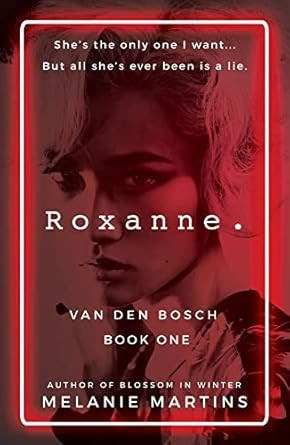 Roxanne.  Melanie Martins