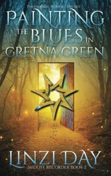 Painting the Blues in Gretna Green