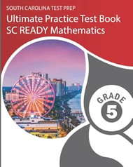 South Carolina Test Prep Ultimate Practice Test Book Sc