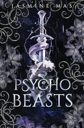 Psycho Beasts: Enemies to Lovers Romance