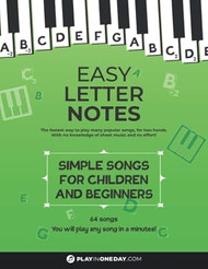 Easy Letter Notes - Simple Songs for Children and Beginners