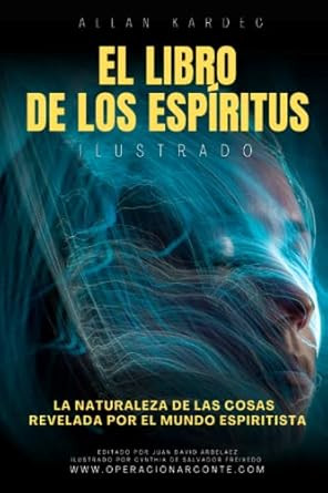 Allan Kardec El Nuevo Libro de los Espiritus - Ilustrado