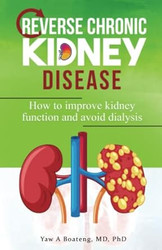 Reverse Chronic Kidney Disease