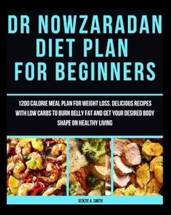 Dr Nowzaradan Diet Plan for Beginners