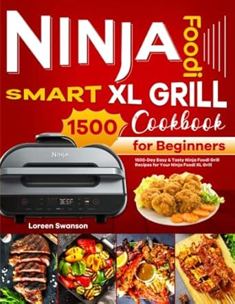 Ninja Foodi Smart XL Grill Cookbook for Beginners