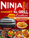 Ninja Foodi Smart XL Grill Cookbook for Beginners