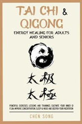 Tai Chi & Qigong Energy Healing For Adults And Seniors