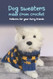 Dog sweaters made from crochet