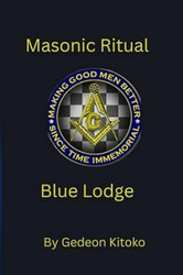 Masonic Ritual: Blue Lodge