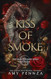 Kiss of Smoke