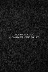 Once upon a day a character came to life.