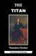 The Titan: The second book in the "Trilogy of Desire" series