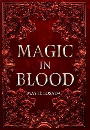 Magic in Blood